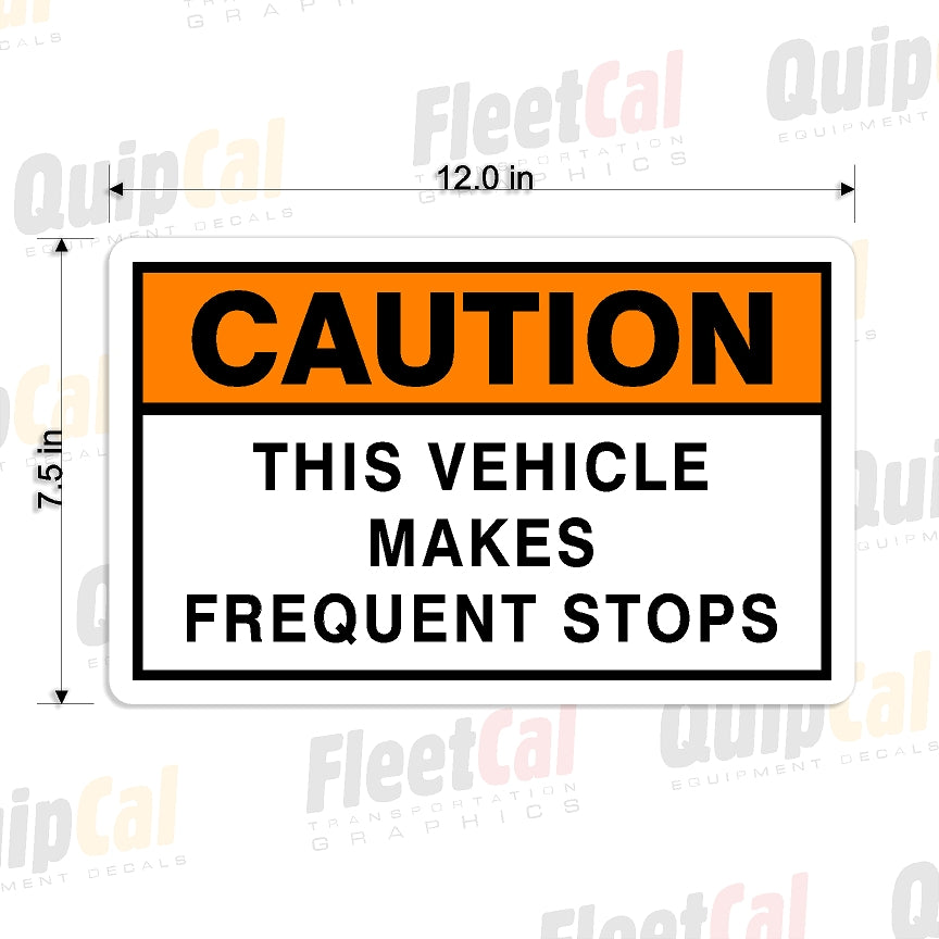 Caution Frequent Stops 002 (1 PAIR)