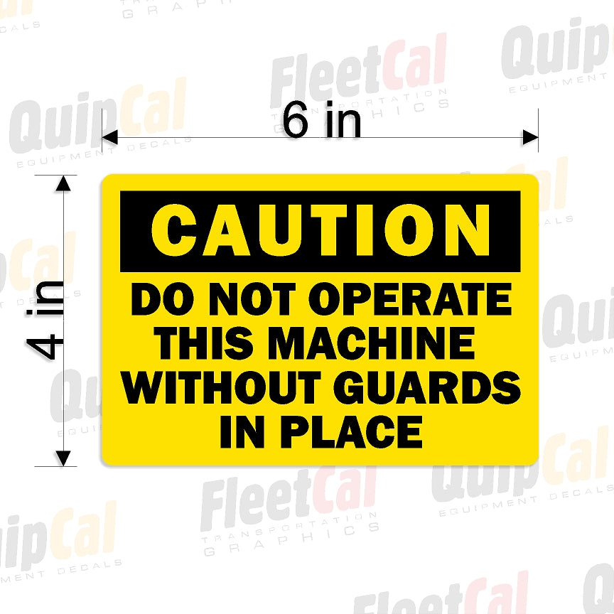 Miscellaneous Safety - Do Not Operate Without Guards Safety Decals (QTY 10)